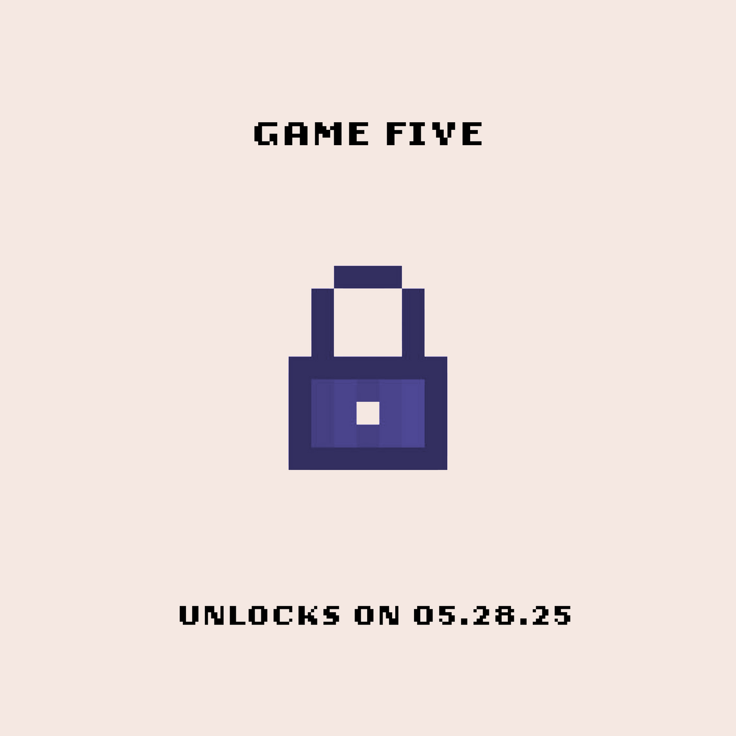 GAME FIVE